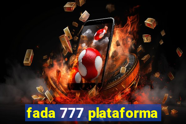 fada 777 plataforma